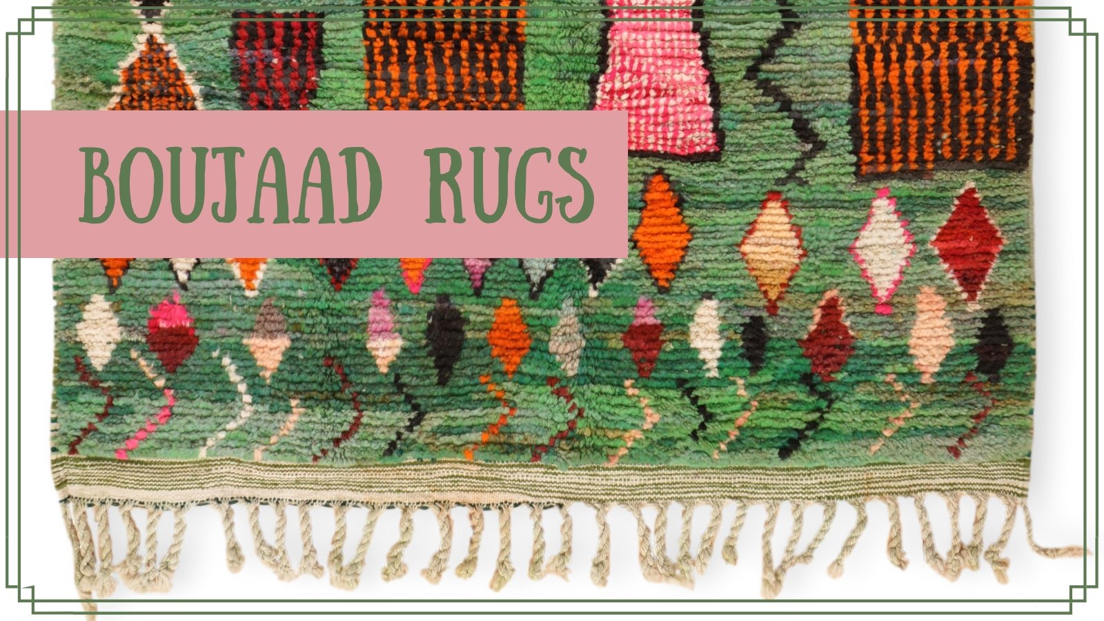 Boujaad Rugs The Nomads Tent